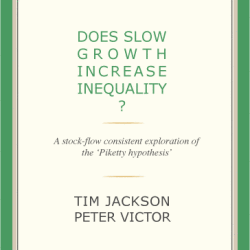 Tim Jackson and Peter Victor — Does slow growth increase inequality, A stock-flow consistent explorationo of the Piketty hypothesis