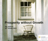 Prosperity without Growth: resolving a profound dilemma, Ramsay Garden Seminars, Edinburgh | 26 January 2010