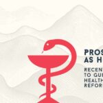 Prosperity as Health—Recentring Care to Guide Health System Reform | Paper by Tim Jackson